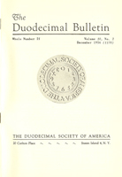 Duodecimal Bulletin Whole No 21 | Vol 10 No 2 Duodecimal Bulletin Whole No 21 | Vol 10 No 2