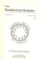 Duodecimal Bulletin Whole No 45 | Vol 27 No 3 Duodecimal Bulletin Whole No 45 | Vol 27 No 3