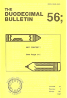 Duodecimal Bulletin Whole No 56 | Vol 30 No 1 Duodecimal Bulletin Whole No 56 | Vol 30 No 1