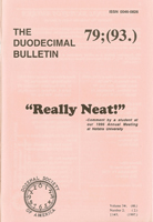 Duodecimal Bulletin Whole No 79 | Vol 3A No 2 Duodecimal Bulletin Whole No 79 | Vol 3A No 2
